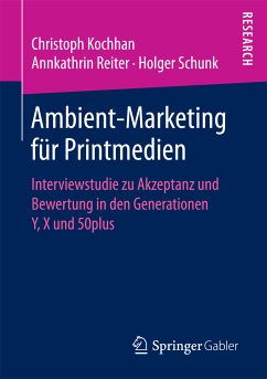 Ambient-Marketing für Printmedien (eBook, PDF) - Kochhan, Christoph; Reiter, Annkathrin; Schunk, Holger
