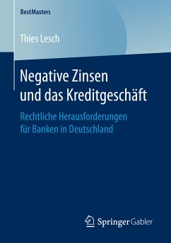 Negative Zinsen und das Kreditgeschäft (eBook, PDF) - Lesch, Thies