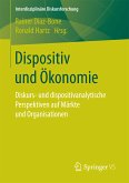 Dispositiv und Ökonomie (eBook, PDF)