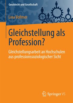 Gleichstellung als Profession? (eBook, PDF) - Vollmer, Lina