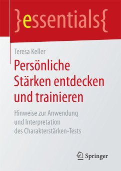 Persönliche Stärken entdecken und trainieren (eBook, PDF) - Keller, Teresa