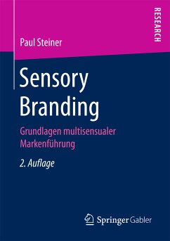 Sensory Branding (eBook, PDF) - Steiner, Paul