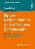 Digitale Medienprodukte in der Arzt-Patienten-Kommunikation (eBook, PDF)