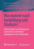 Was kommt nach Ausbildung und Studium? (eBook, PDF)