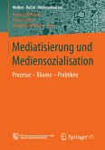 Mediatisierung und Mediensozialisation (eBook, PDF)