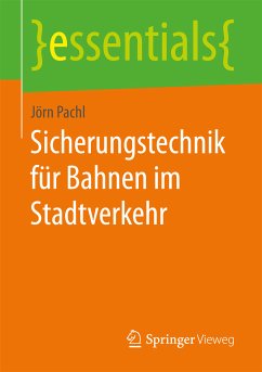 Sicherungstechnik für Bahnen im Stadtverkehr (eBook, PDF) - Pachl, Jörn