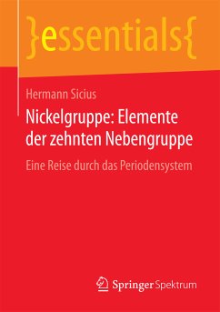 Nickelgruppe: Elemente der zehnten Nebengruppe (eBook, PDF) - Sicius, Hermann