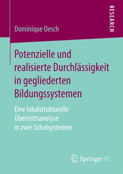 Potenzielle und realisierte Durchlässigkeit in gegliederten Bildungssystemen (eBook, PDF) - Oesch, Dominique