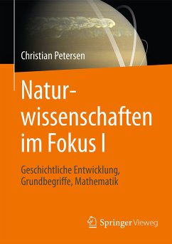 Naturwissenschaften im Fokus I (eBook, PDF) - Petersen, Christian