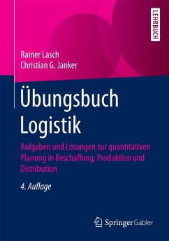 Übungsbuch Logistik (eBook, PDF) - Lasch, Rainer; Janker, Christian G.
