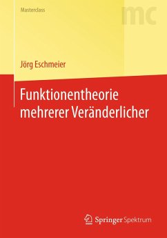Funktionentheorie mehrerer Veränderlicher (eBook, PDF) - Eschmeier, Jörg