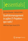 Qualitätsmanagement in agilen IT-Projekten – quo vadis? (eBook, PDF)