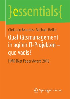 Qualitätsmanagement in agilen IT-Projekten – quo vadis? (eBook, PDF) - Brandes, Christian; Heller, Michael