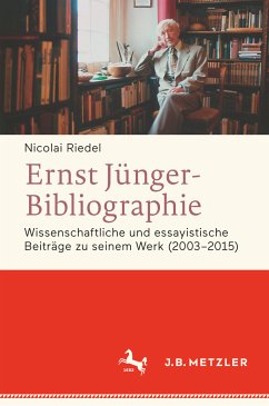 Ernst Jünger-Bibliographie. Fortsetzung (eBook, PDF) - Riedel, Nicolai