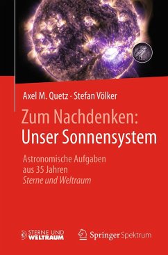 Zum Nachdenken: Unser Sonnensystem (eBook, PDF) - Quetz, Axel M.; Völker, Stefan