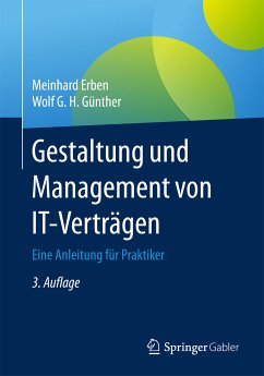 Gestaltung und Management von IT-Verträgen (eBook, PDF) - Erben, Meinhard; Günther, Wolf G. H.