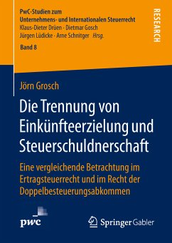 Die Trennung von Einkünfteerzielung und Steuerschuldnerschaft (eBook, PDF) - Grosch, Jörn