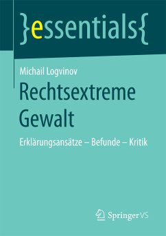 Rechtsextreme Gewalt (eBook, PDF) - Logvinov, Michail