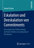 Eskalation und Deeskalation von Commitments (eBook, PDF)