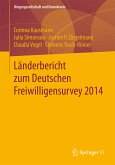 Länderbericht zum Deutschen Freiwilligensurvey 2014 (eBook, PDF)