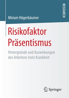 Risikofaktor Präsentismus (eBook, PDF) - Hägerbäumer, Miriam