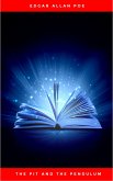 The Pit and the Pendulum (eBook, ePUB) The Pit and the Pendulum (eBook, ePUB)