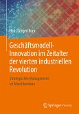 Geschäftsmodell-Innovation im Zeitalter der vierten industriellen Revolution (eBook, PDF)
