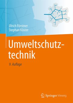 Umweltschutztechnik (eBook, PDF) - Förstner, Ulrich; Köster, Stephan