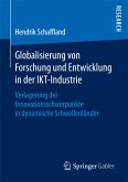 Globalisierung von Forschung und Entwicklung in der IKT-Industrie (eBook, PDF)