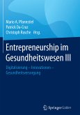 Entrepreneurship im Gesundheitswesen III (eBook, PDF)