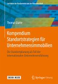 Kompendium Standortstrategien für Unternehmensimmobilien (eBook, PDF)