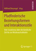 Pfadfinderische Beziehungsformen und Interaktionsstile (eBook, PDF)