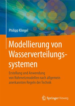 Modellierung von Wasserverteilungssystemen (eBook, PDF) - Klingel, Philipp