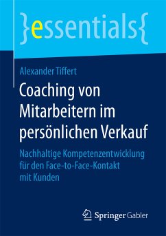 Coaching von Mitarbeitern im persönlichen Verkauf (eBook, PDF) - Tiffert, Alexander