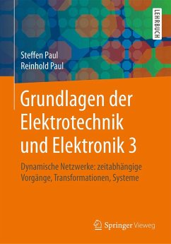 Grundlagen der Elektrotechnik und Elektronik 3 (eBook, PDF) - Paul, Steffen; Paul, Reinhold