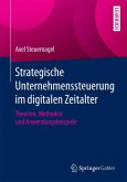 Strategische Unternehmenssteuerung im digitalen Zeitalter (eBook, PDF)