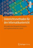 Unterrichtsmethoden für den Informatikunterricht (eBook, PDF)