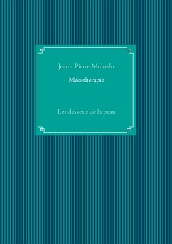 Mésothérapie (eBook, ePUB) - Multedo, Jean - Pierre