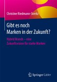 Gibt es noch Marken in der Zukunft? (eBook, PDF)