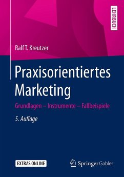 Praxisorientiertes Marketing (eBook, PDF) - Kreutzer, Ralf T.