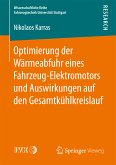 Optimierung der Wärmeabfuhr eines Fahrzeug-Elektromotors und Auswirkungen auf den Gesamtkühlkreislauf (eBook, PDF)