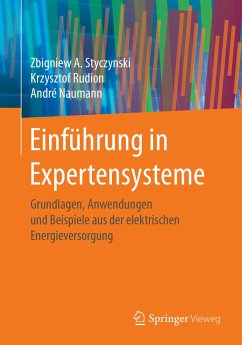 Einführung in Expertensysteme (eBook, PDF) - Styczynski, Zbigniew A.; Rudion, Krzysztof; Naumann, André