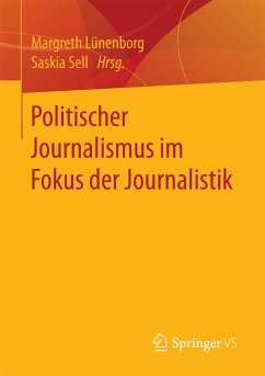 Politischer Journalismus im Fokus der Journalistik (eBook, PDF)