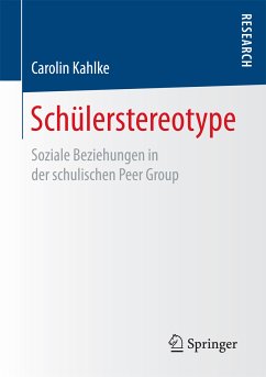 Schülerstereotype (eBook, PDF) - Kahlke, Carolin