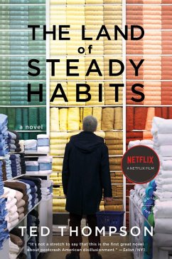 The Land of Steady Habits (eBook, ePUB) - Thompson, Ted