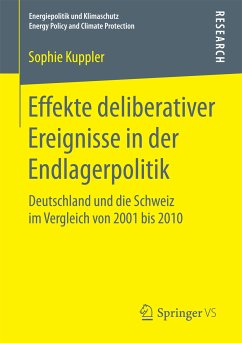 Effekte deliberativer Ereignisse in der Endlagerpolitik (eBook, PDF) - Kuppler, Sophie