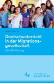 Deutschunterricht in der Migrationsgesellschaft (eBook, PDF)