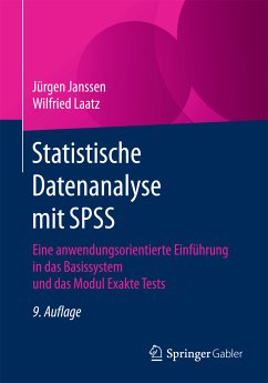 Statistische Datenanalyse mit SPSS (eBook, PDF) - Janssen, Jürgen; Laatz, Wilfried
