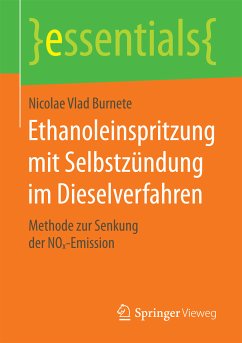 Ethanoleinspritzung mit Selbstzündung im Dieselverfahren (eBook, PDF) - Burnete, Nicolae Vlad
