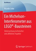 Ein Michelson-Interferometer aus LEGO®-Bausteinen (eBook, PDF)